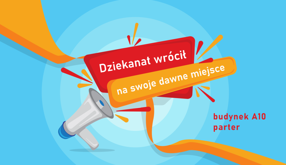 ogłoszenie_dziekanat_przeniesiony_w_dawne_miejsce_budynek_A10