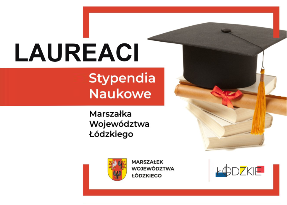 Stypendia Marszałka Województwa Łódzkiego